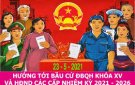 HỎI - ĐÁP VỀ BẦU CỬ ĐẠI BIỂU QUỐC HỘI VÀ ĐẠI BIỆU HĐND CÁC CẤP NHIỆM KỲ 2021 - 2025